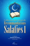 Collection des Séries de RECOMMANDATIONS SALAFIES